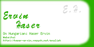 ervin haser business card